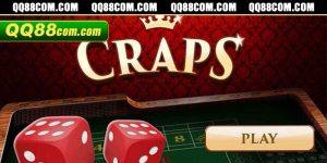 Craps Là Gì? Bí Quyết Chơi Craps